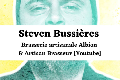 Les Affaires Brassicoles #45: Steven Bussières