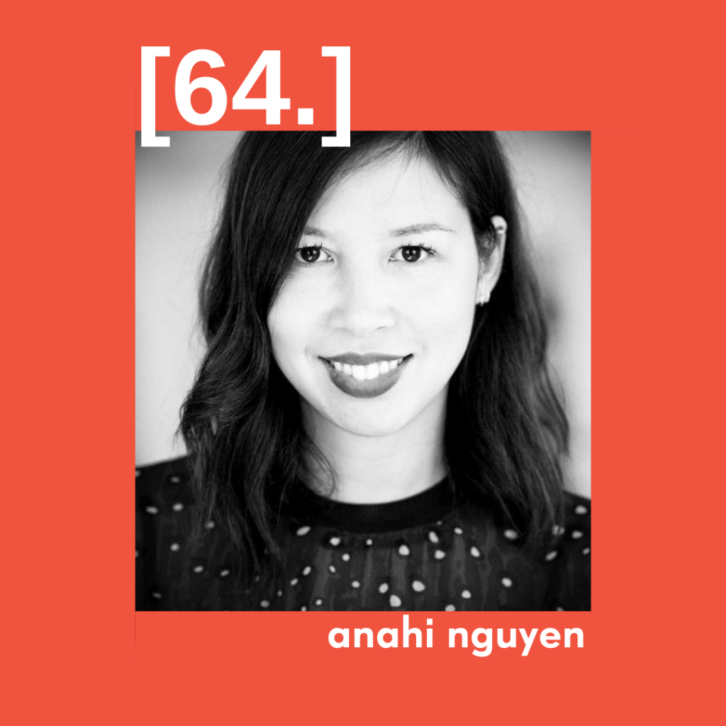 Épisode 64 avec Anahi Nguyen. Génération XX